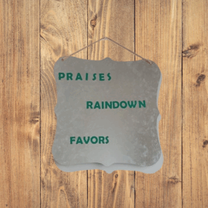 PRAISES PLAQUE